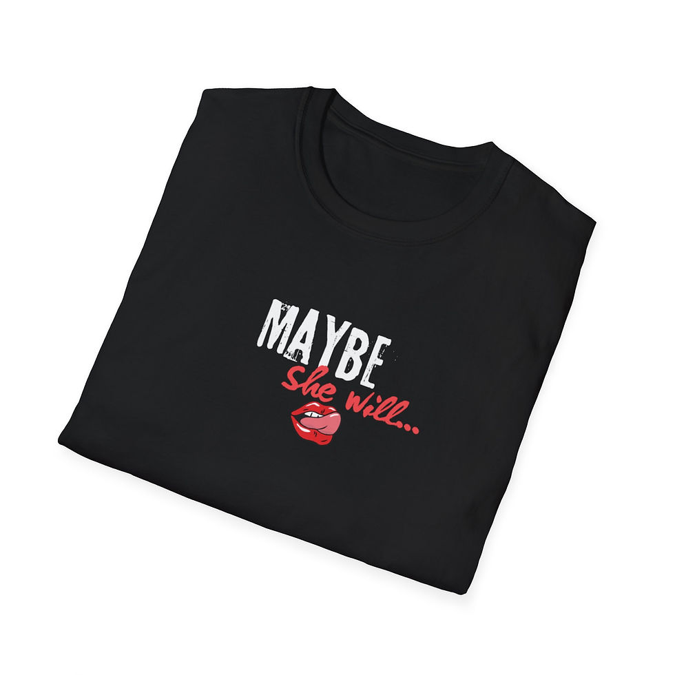 Thumbnail: Flirty, Maybe She Will, Good Forever T-Shirt 