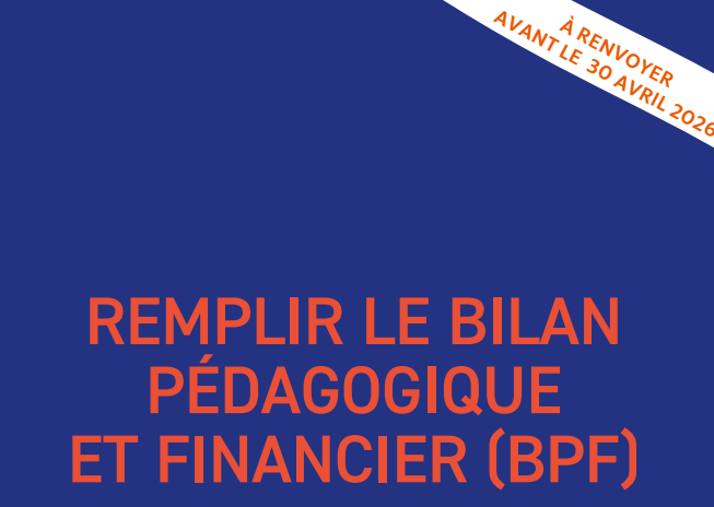 Guide juridique 2026 : Remplir le bilan pédagogique et financier - Mode d'emploi