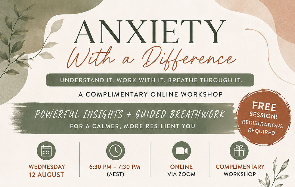 Anxiety with a difference/Breathwork session