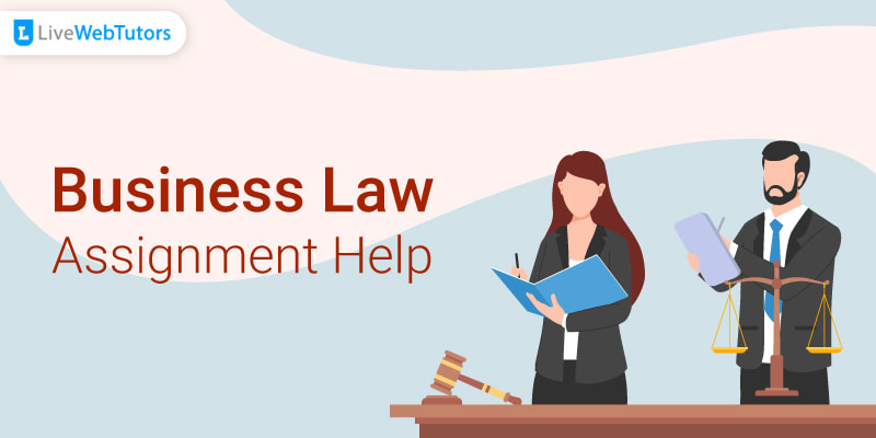 Business Law Assignment Help to Ease Out The Stress content media