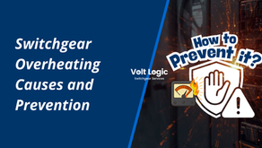 Why Is My LV Switchgear Overheating? Causes, Warning Signs and Fixes