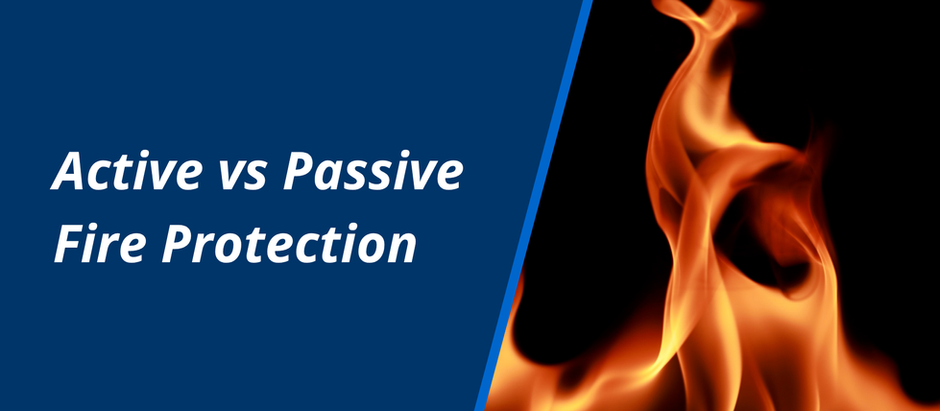 Active vs Passive Fire Protection