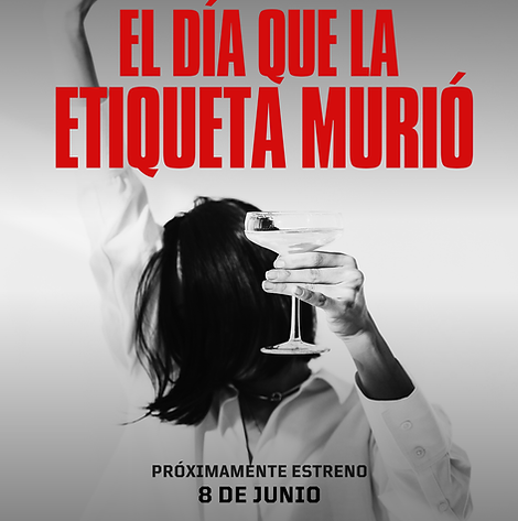 EL DIA QUE LA ETIQUETA MURIO CARTELERA.png