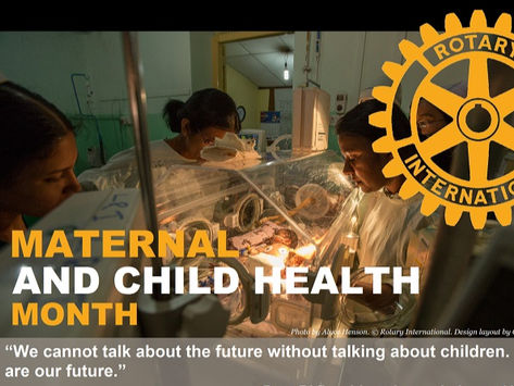 July 2025 is Maternal and Child Health Month in Rotary