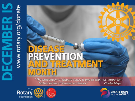 December Is Disease Prevention and Treatment Month in Rotary