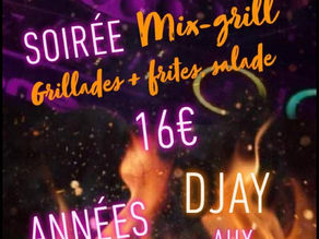 JEUDI 7 JUILLET : SOIRÉE MIX-GRILL