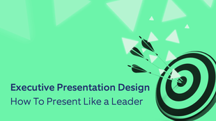 Darts hitting a target on a green background with text: "Executive Presentation Design: How To Present Like a Leader." Triangular shapes scattered.