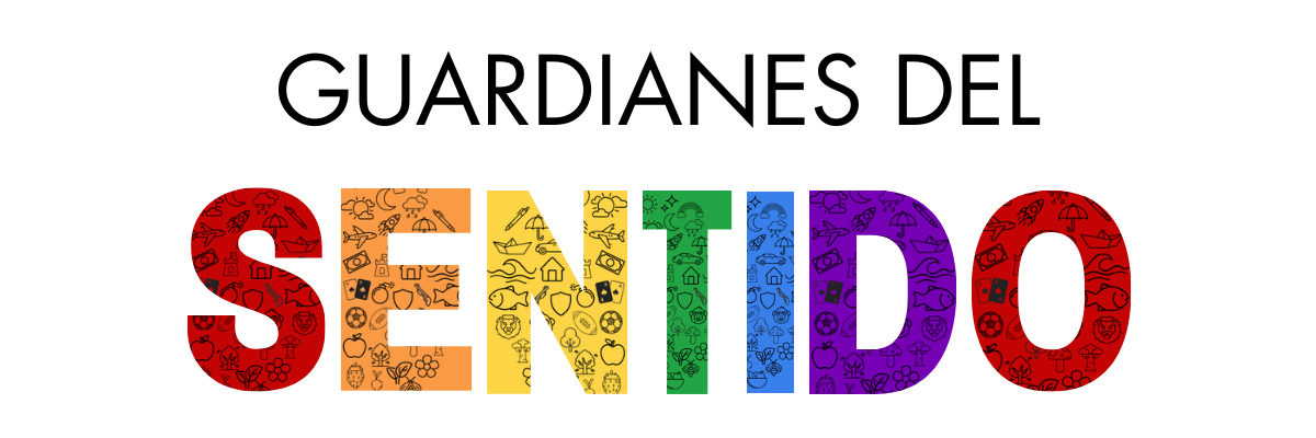 Guardianes del Sentido