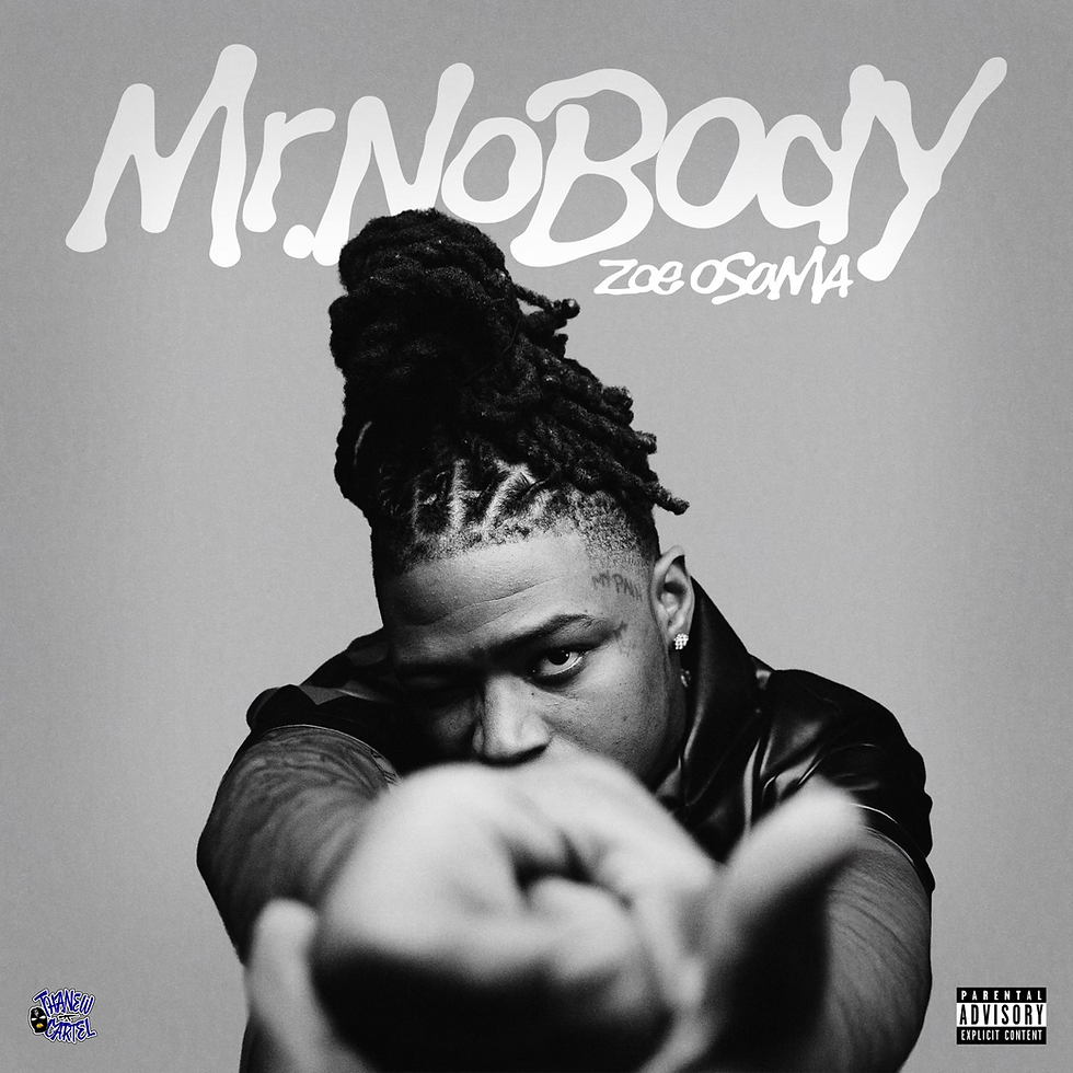 Zoe Osama Drops “Mr. Nobody”- And Nobody's Safe {Album Review}