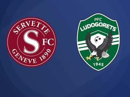 Servette VS Ludogorets - 15/02