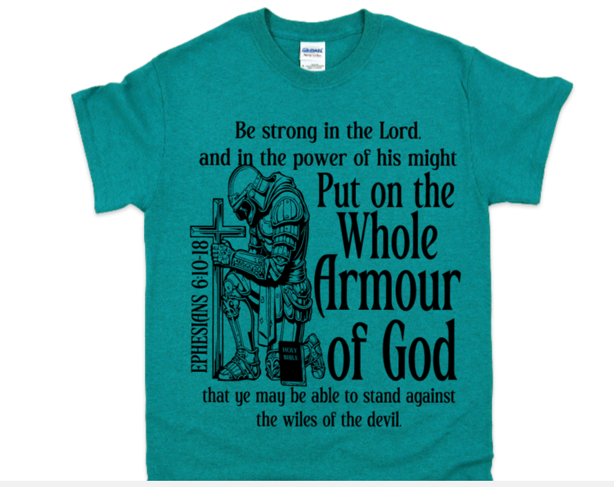 Thumbnail: Armour of God, Ephesians 6 shirt, Be strong in the Lord