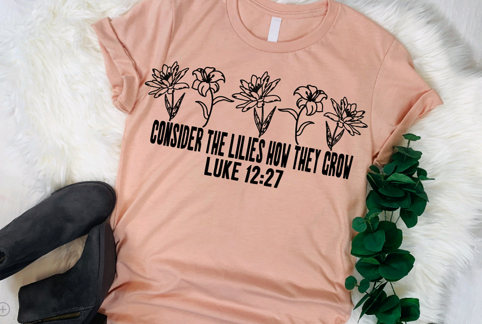 Thumbnail: Consider the lilies, Luke 12:27, Christian Women Shirts, Lily Flowers T-shirt, F
