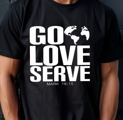Thumbnail: Go, love, serve shirts, Christian Missions shirt, Christian group shirts