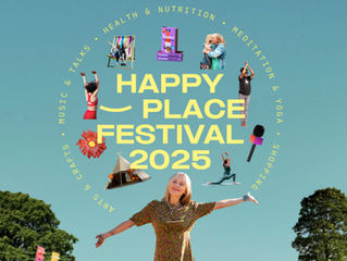 HAPPY PLACE FESTIVAL RETURNS & IT'S BIGGER AND BETTER THAN EVER BEFORE!