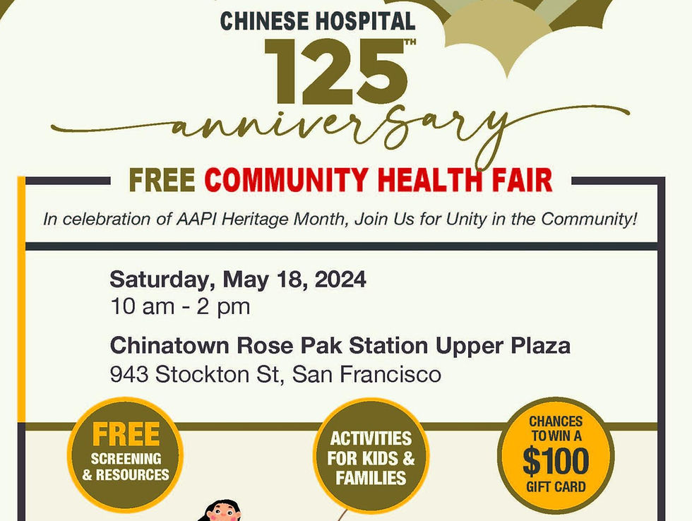 Chinese Hospital 125th Anniversary Community Health Fair