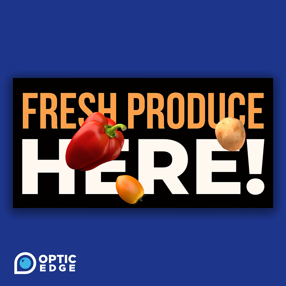 Video Fresh Produce Here Slide Optic Edge