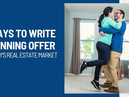 5 Ways to Write a Winning Offer in Today’s Real Estate Market