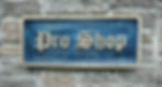 Pro Shop Sign