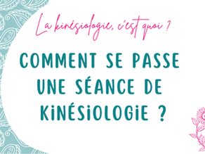 Comment se déroulent mes séances de kinésiologie ?