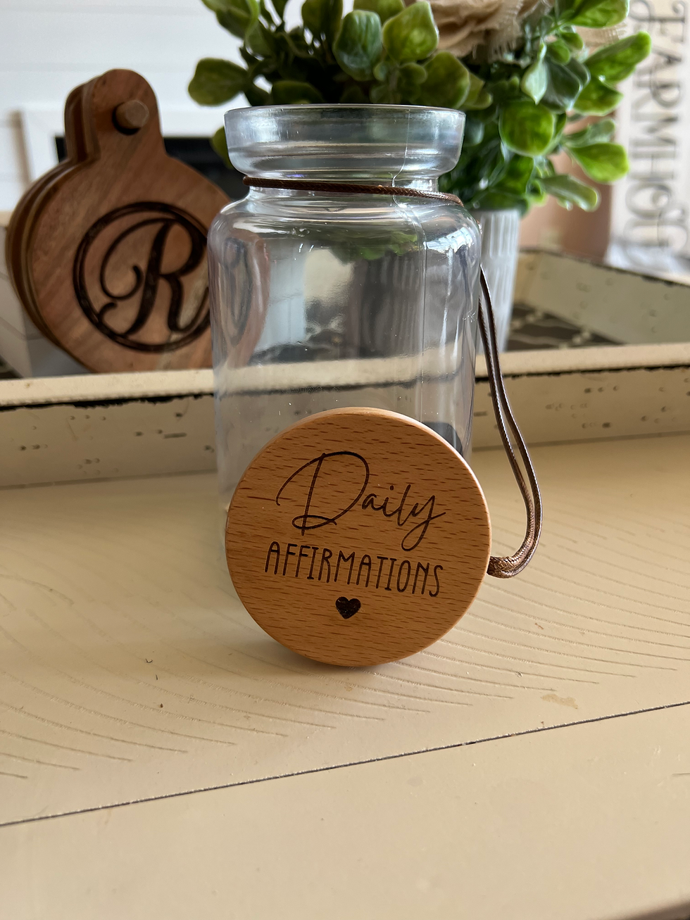 Jar of Daily Affirmations - Laser Engraved