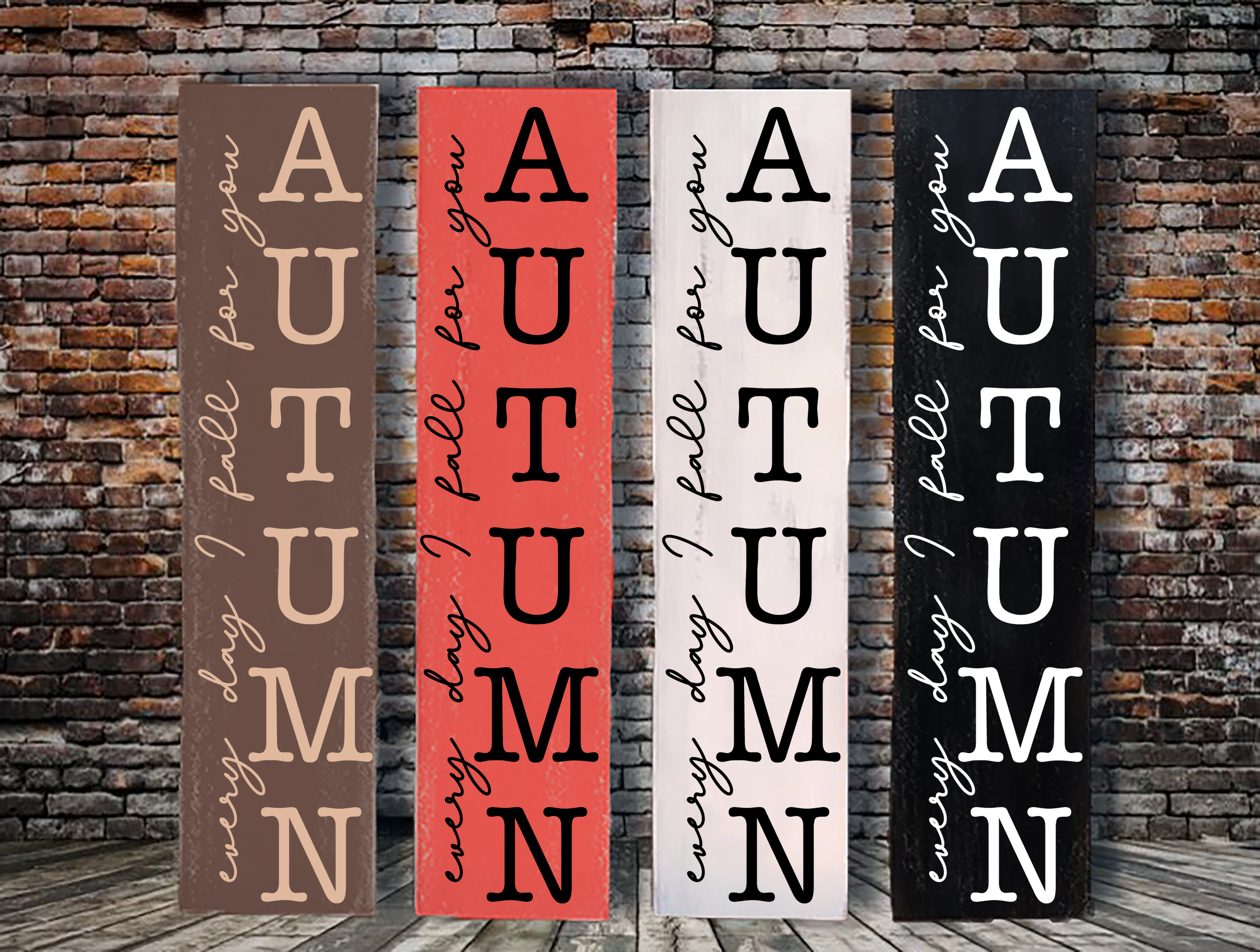 Everyday I Fall for You Autumn Script Vertical Porch Sign