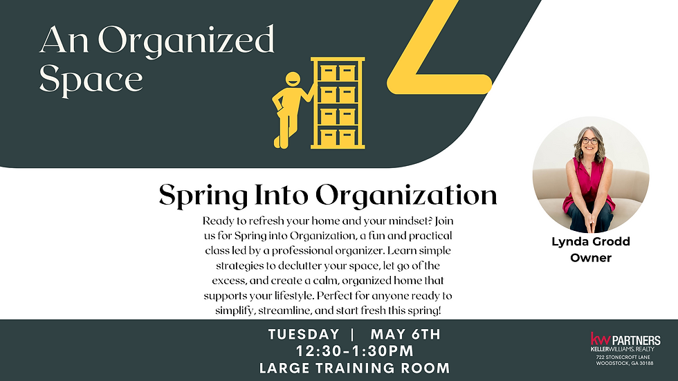 Spring Into Organization w/ Lynda Grodd of An Organized Space