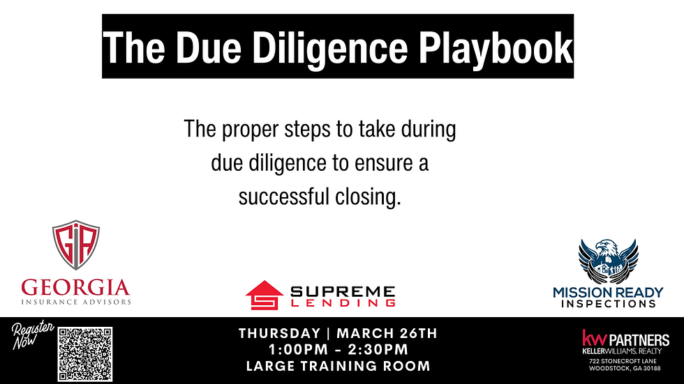 The Due Diligence Playbook w/ Supreme Lending, Georgia Insurance Advisors, & Mission Ready Home Inspections