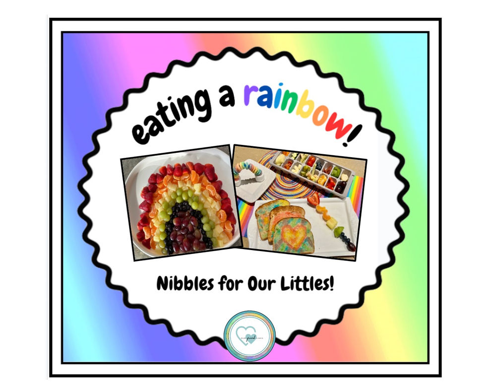 eating a rainbow! nibbles for our littles!
