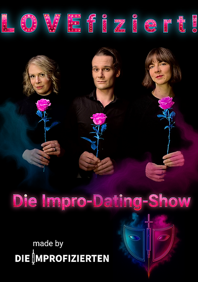 Plakatfoto von LOVEfiziert! - Showformat von DIE IMPROFIZIERTEN - Improtheater Dresden