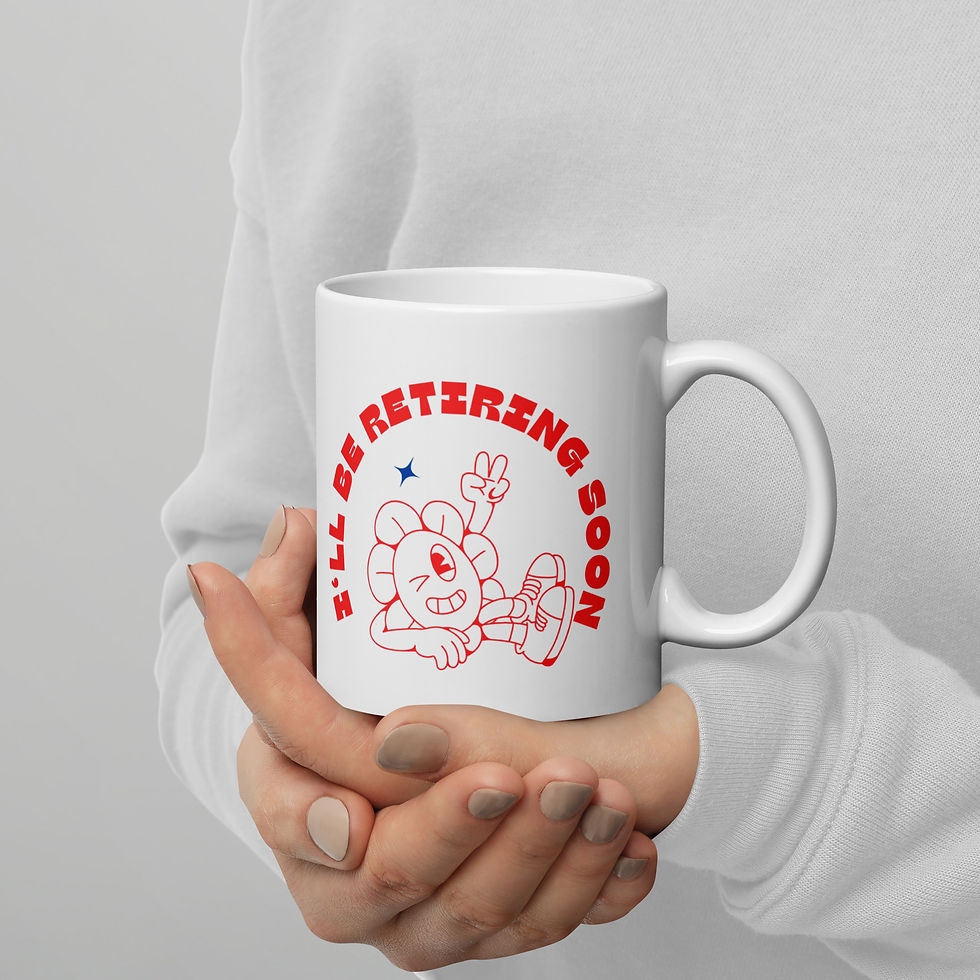 Thumbnail: I'll be retiring soon mug