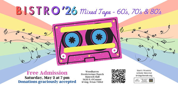 Bistro ’26: Mixed Tape - 60's, 70’s & 80’s,Sat., May 2 at 7 pm.