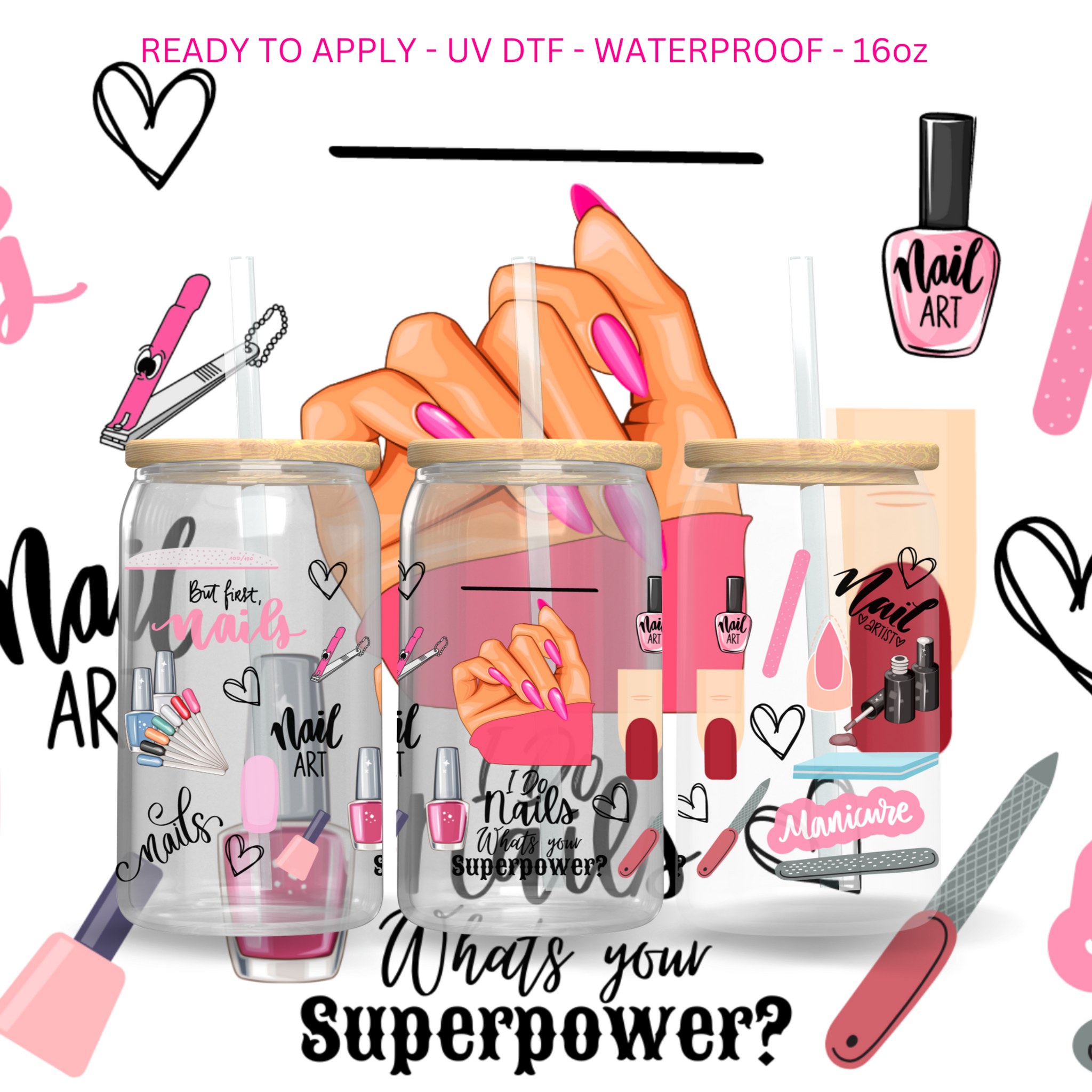 16oz Libbey UV DTF Wrap - What's Your Superpower