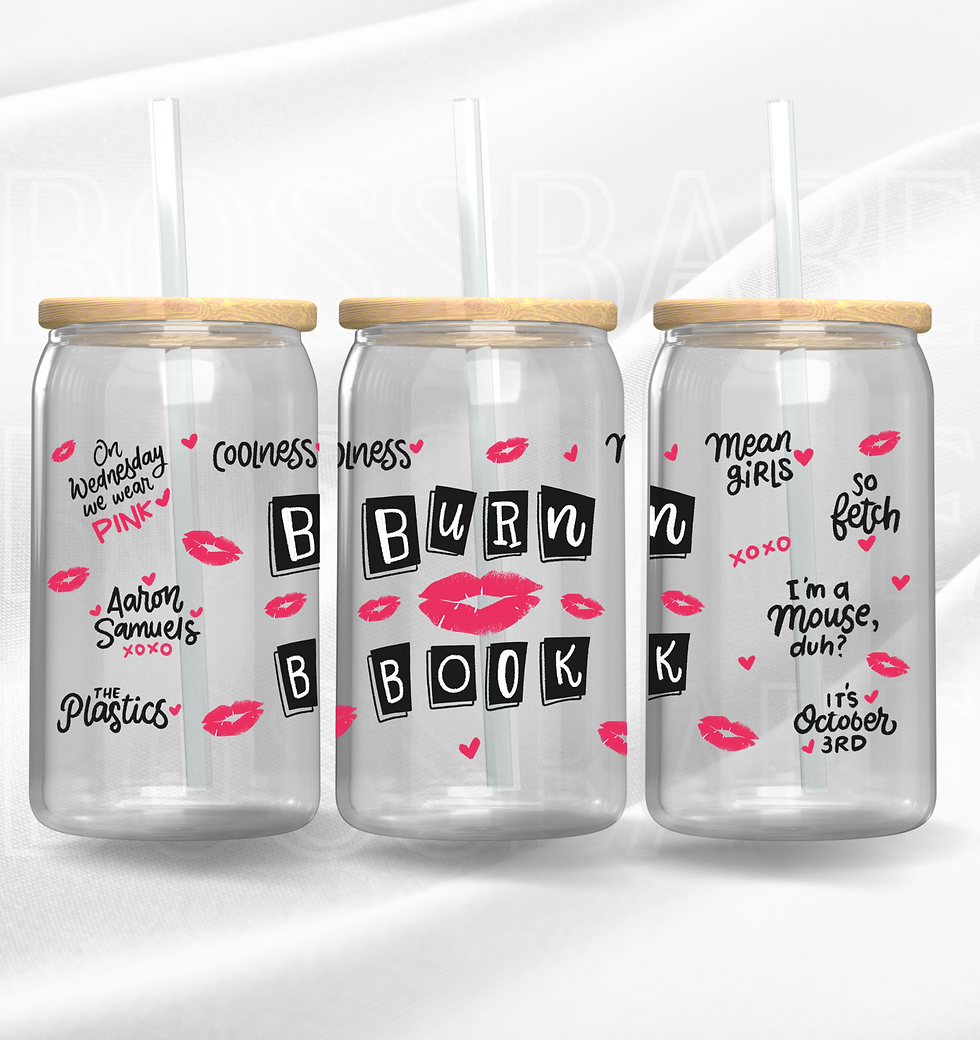 16oz Libbey UV DTF Wrap - Burn Book