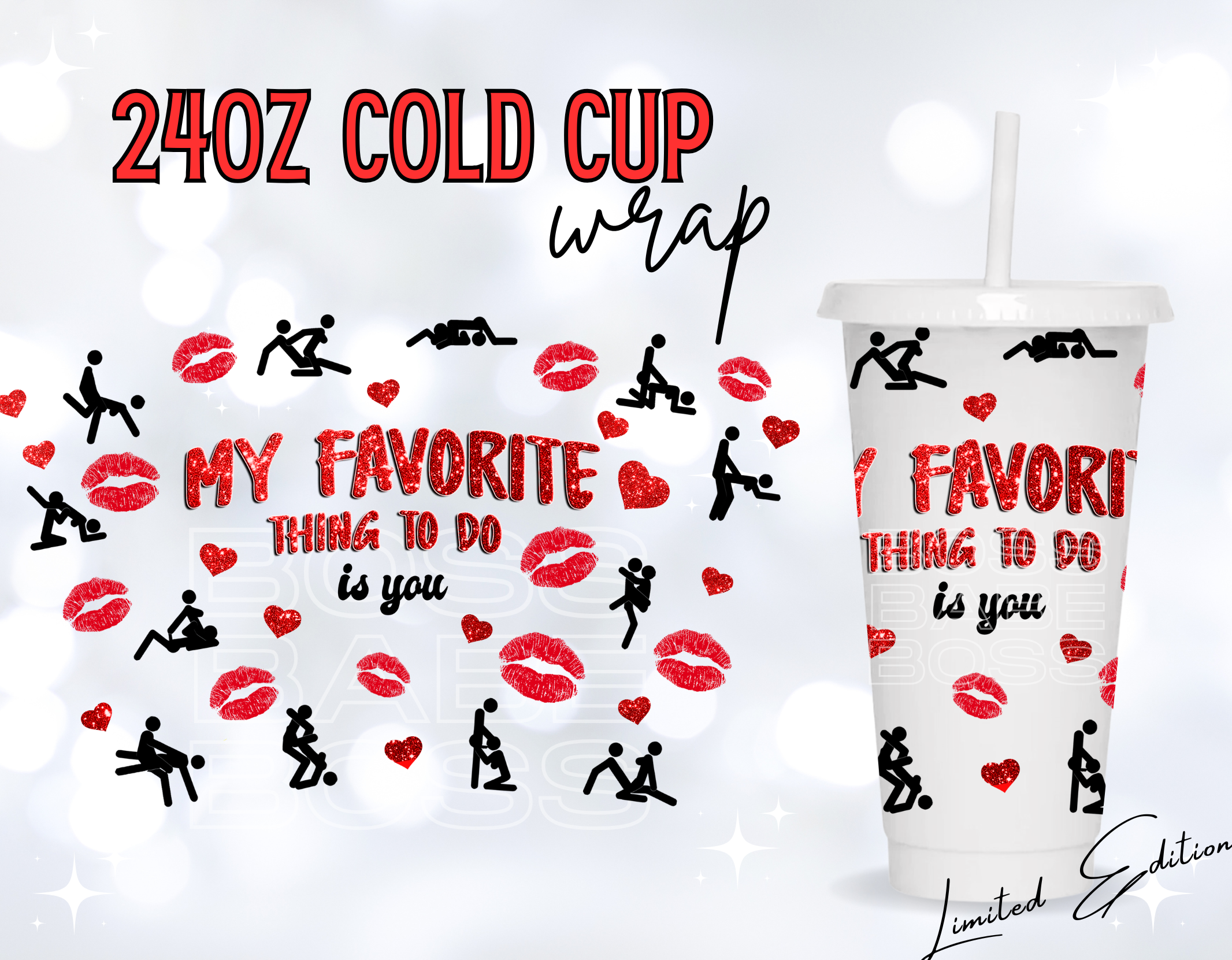 24oz UV DTF Wrap - My Favorite Thing To Do