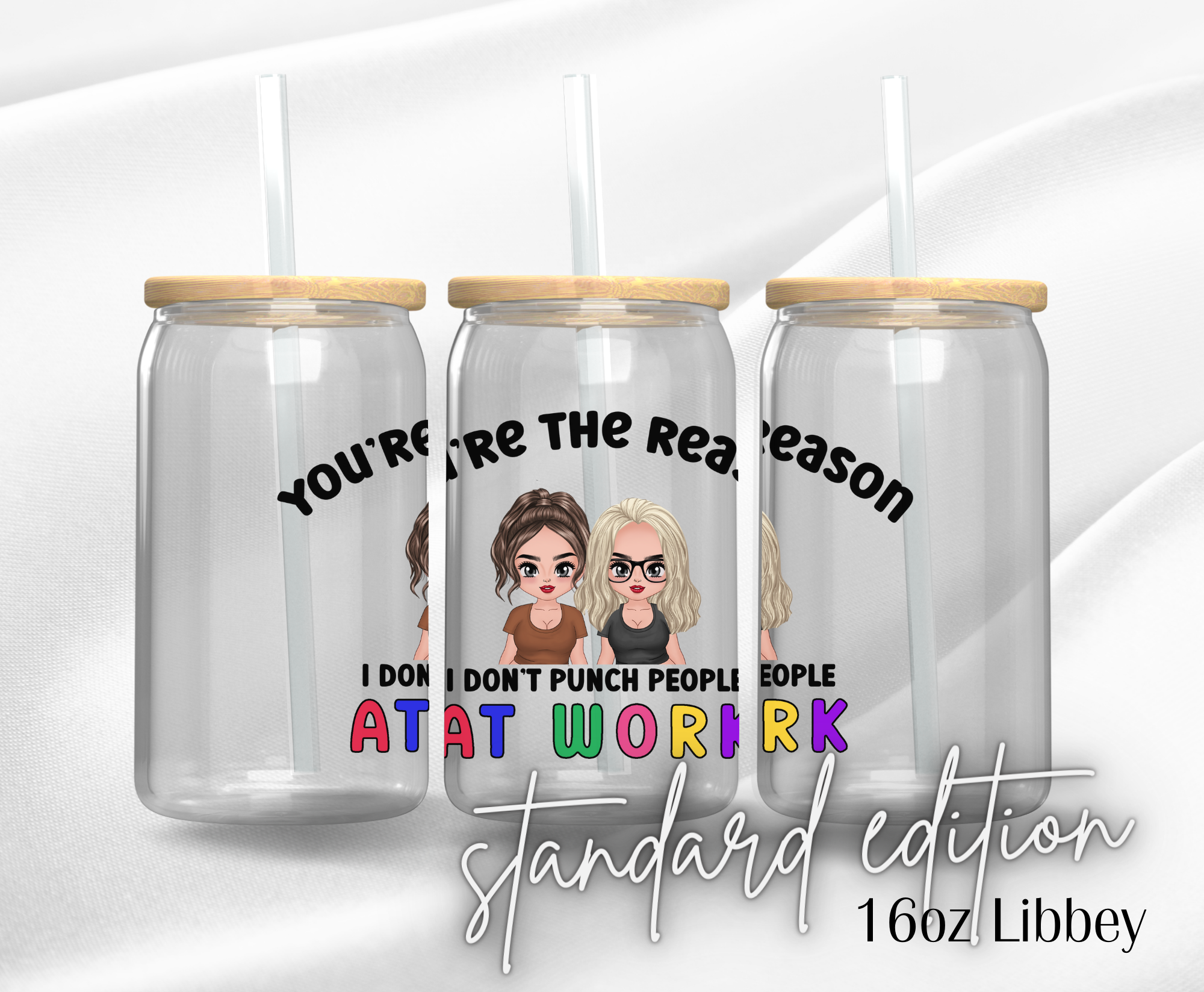16oz Libbey UV DTF Wrap - You're The Reason
