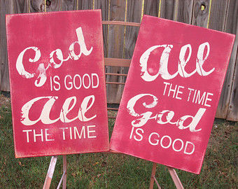 God is good all the time