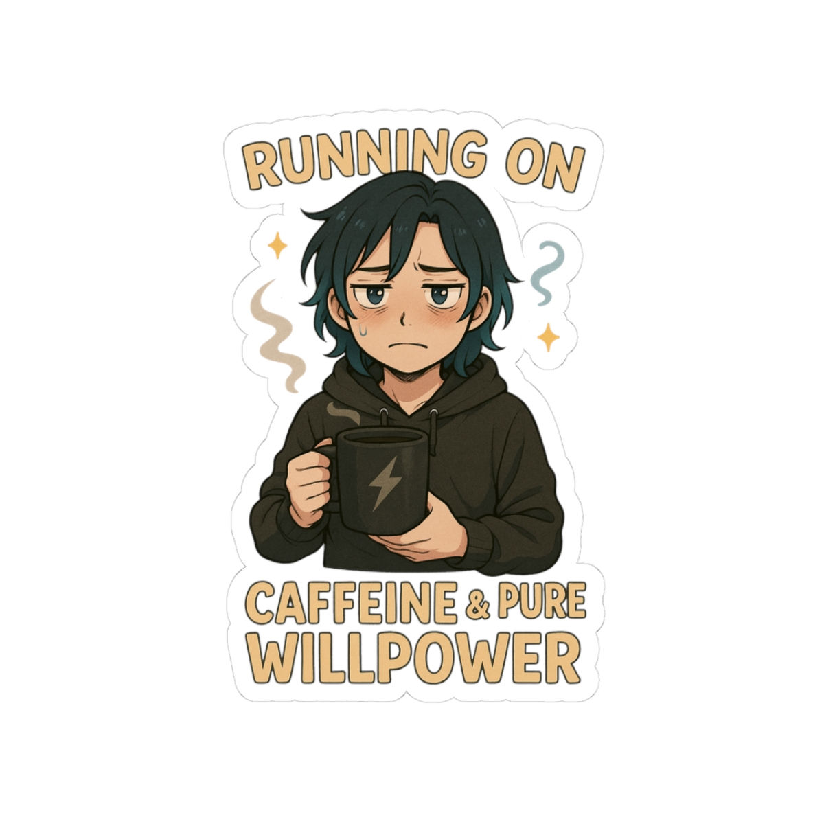 Running on Caffeine & Pure Willpower Sticker
