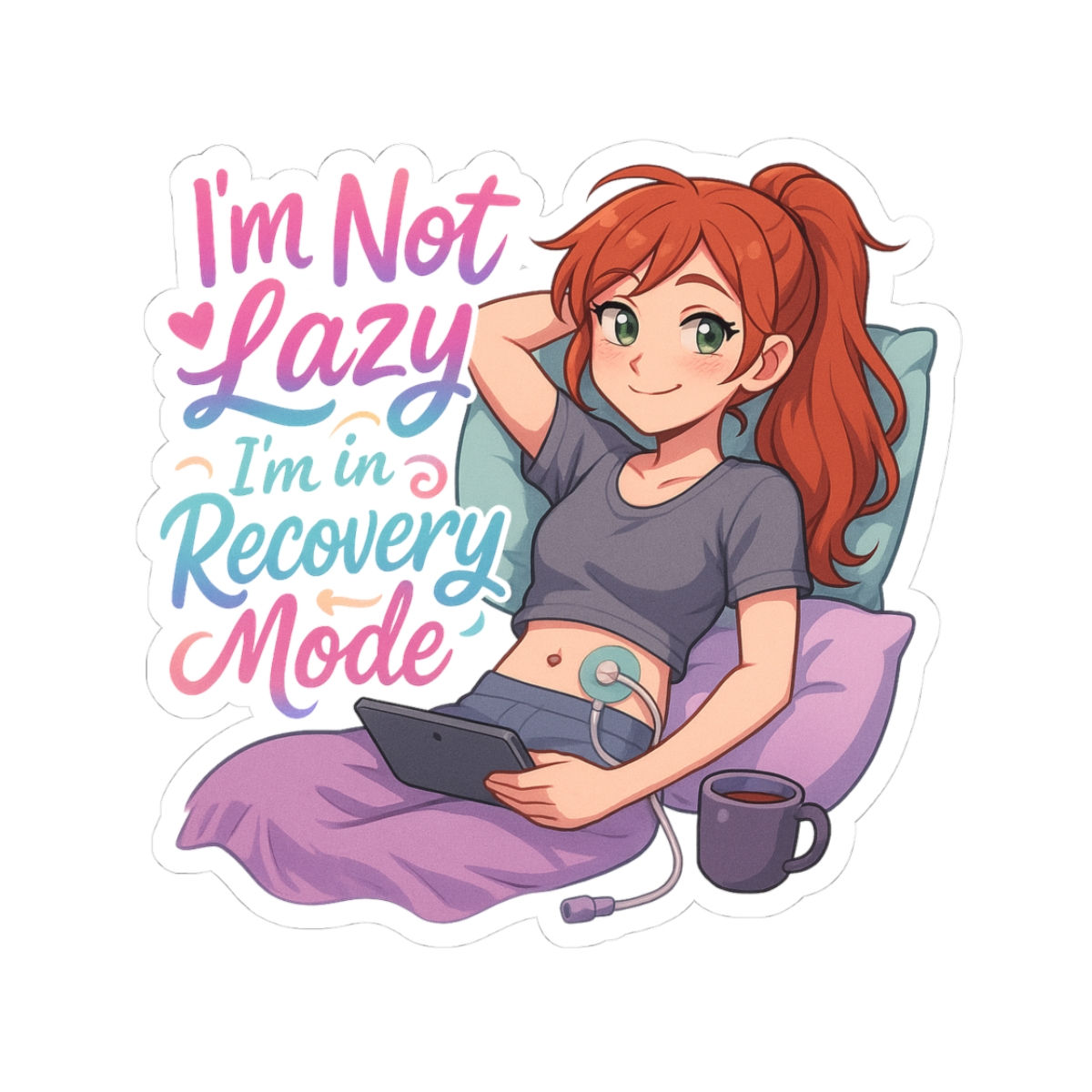Recovery Mode Sticker — "I'm Not Lazy, I'm in Recovery Mode"