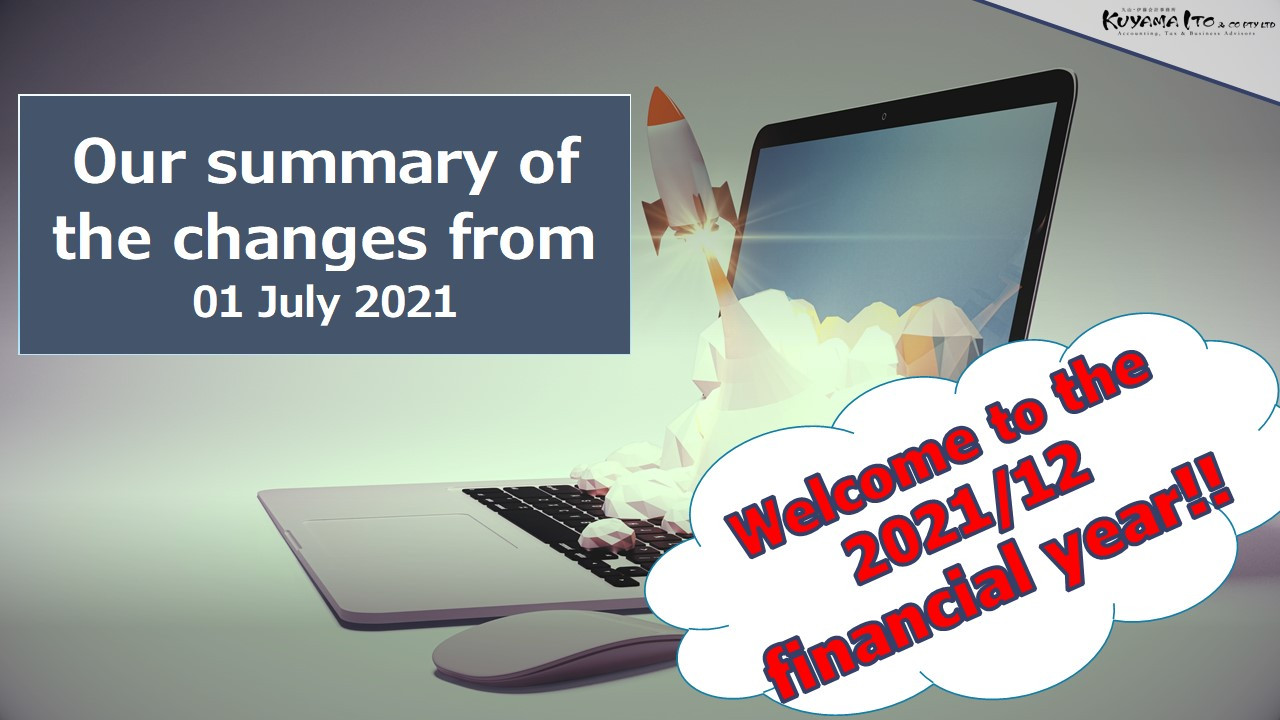 July 2021 Changes From 01 July 2021 July 2021 Changes From 01 July 2021