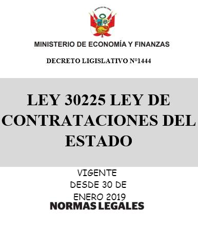 Ley de Contrataciones del Estado (VIGENTE DESDE EL 30 ENERO 2019)