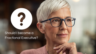 Is Becoming a Fractional Executive Right for You? 