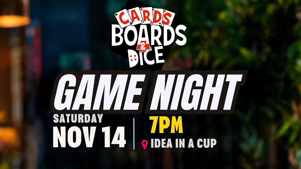 Board Game Night @ Idea in a Cup