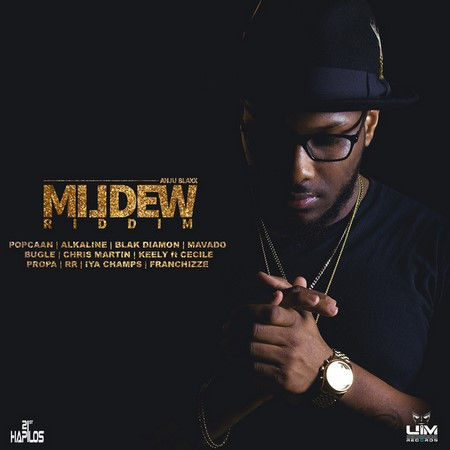 POPCAAN – WAY UP – MILDEW RIDDIM – ANJU BLAXX _ UIM RECORDS