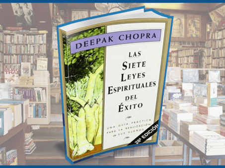 "Las 7 leyes espirituales del éxito: Un libro indispensable para tu crecimiento personal"