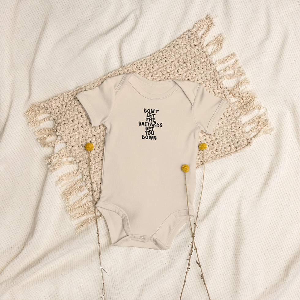 Thumbnail: Don't Let the Bastards Get You Down Organic Cotton Baby Onesie 