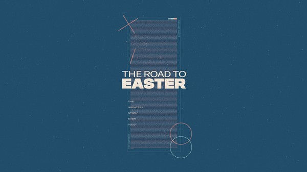 The Road to Easter