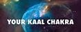 YourKaalChakra