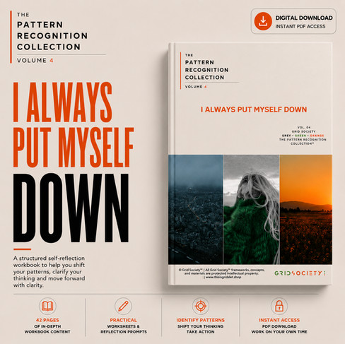 Promotional graphic for Grid Society's I Always Put Myself Down workbook from the Pattern Recognition Collection™, featuring the Volume 4 digital workbook cover with practical worksheets, pattern recognition tools, and instant PDF download.