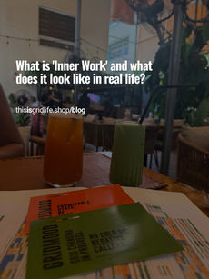 What is 'Inner Work' and what does it look like in real life?