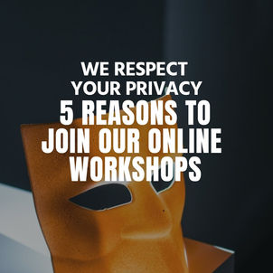 We respect your Privacy. 5 Reasons why you will prefer a Grid Society Online Personal Development Workshop.